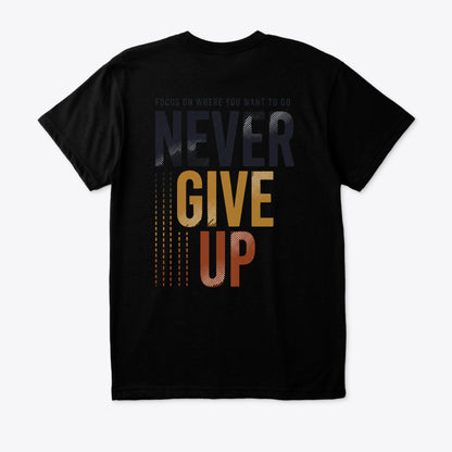 Never Give Up 🎯