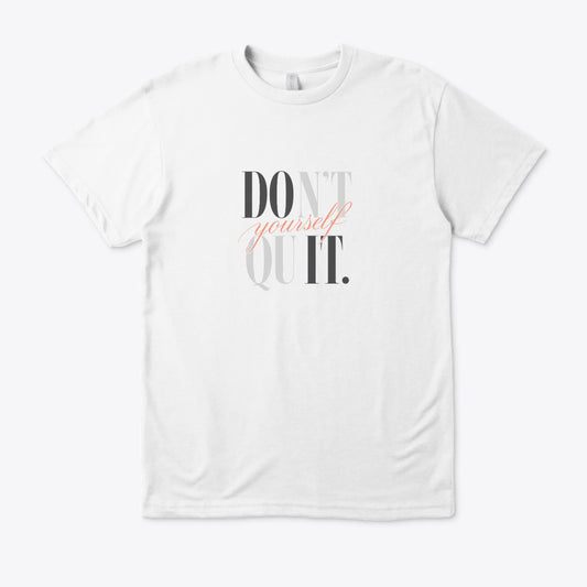 Don't Quit / Do It 💪