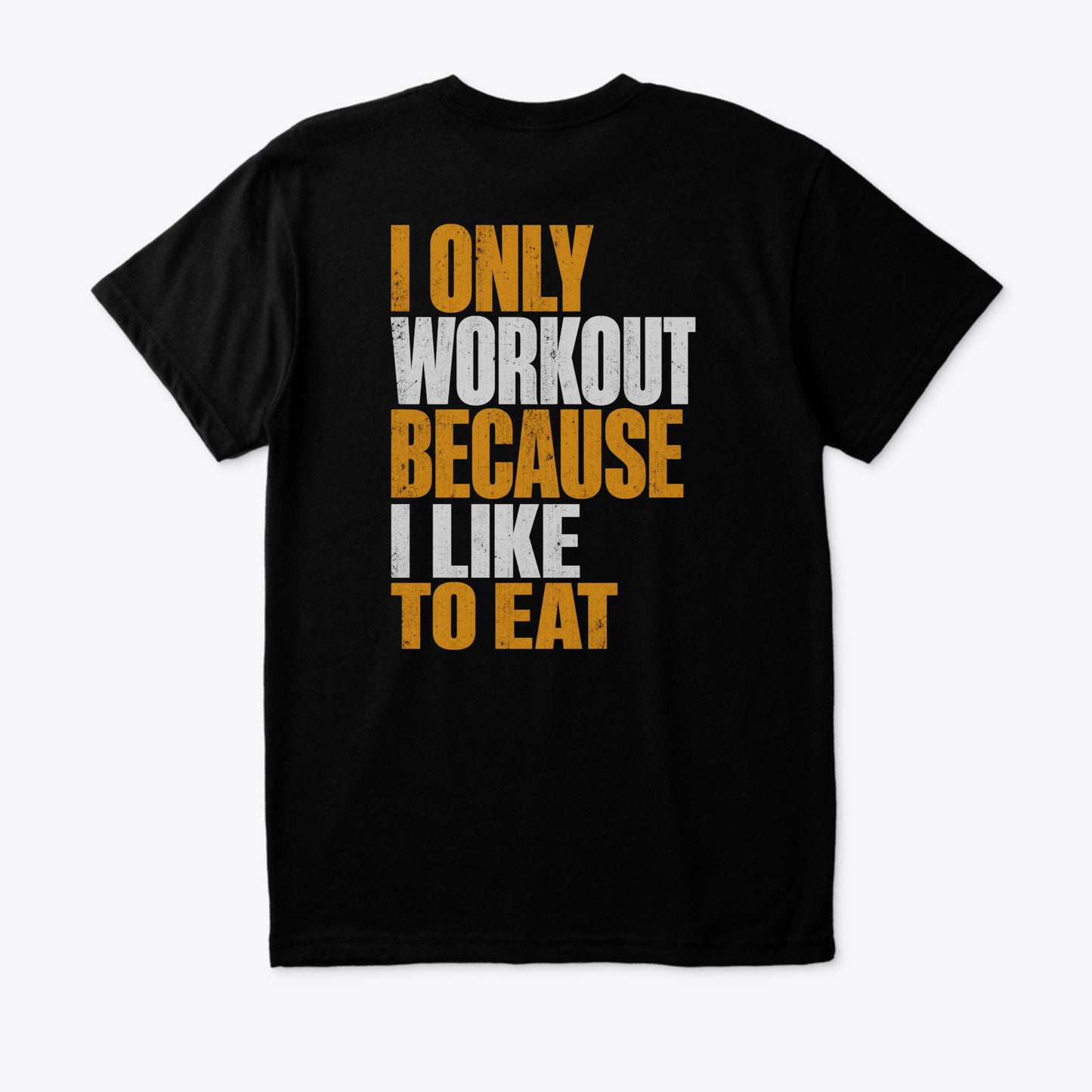 I Only Workout Because I Like To Eat 🍔