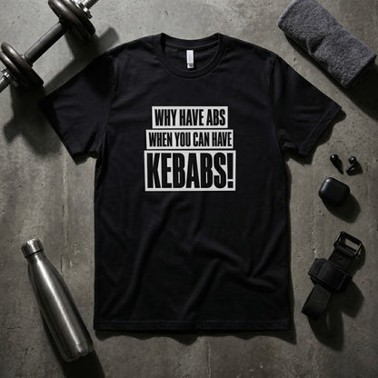 Why Have Abs When You Can Have Kebabs! 🥙