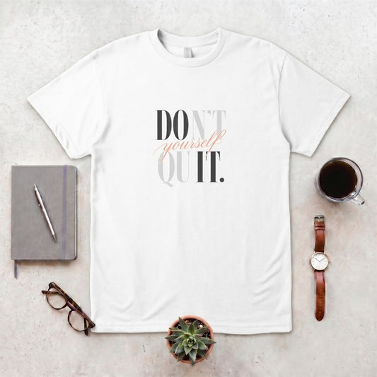 Don't Quit / Do It 💪